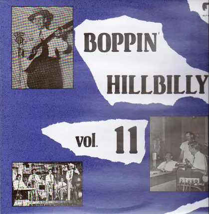 The Miller Bros., Eddie Noack, Jimmie Short - Boppin' Hillbilly Vol. 11