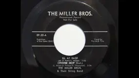 The Miller Bros. - Ill At Ease