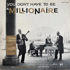 Russ David - You Don't Have To Be A Millionaire