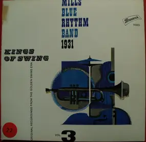 Mills Blue Rhythm Band - Kings Of Swing Vol. 3