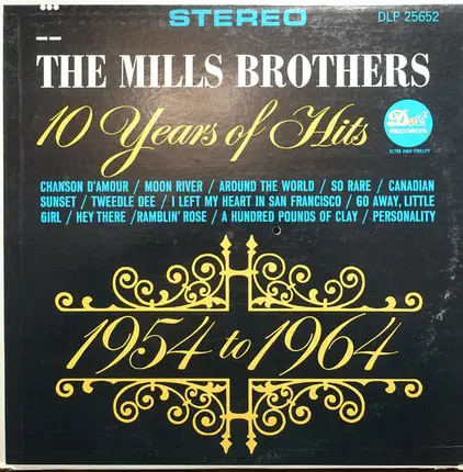 The Mills Brothers - 10 Years Of Hits 1954-1964