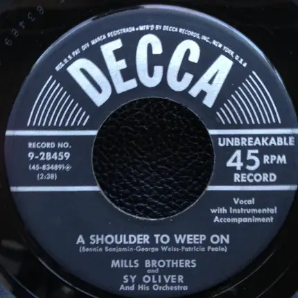 The Mills Brothers - A Shoulder To Weep On / Someone Loved Someone