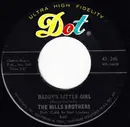 7inch Vinyl Single - The Mills Brothers - Daddy's Little Girl / Ballerina