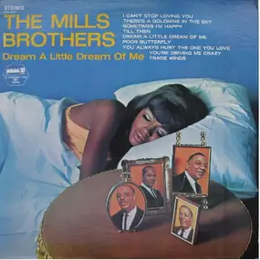 The Mills Brothers - Dream A Little Dream Of Me