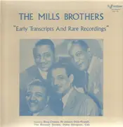 LP - The Mills Brothers - Early Transcrips And Rare Recordings