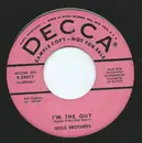 7inch Vinyl Single - The Mills Brothers - I'm The Guy / Ninety-Eight Cents