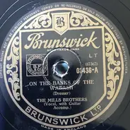 The Mills Brothers - On The Banks Of The Wabash / I Met Her On Monday