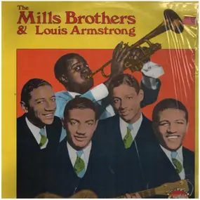 The Mills Brothers - The Mills Brothers meet Louis Armstrong