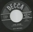 7inch Vinyl Single - The Mills Brothers - Lazy River / Wish Me Good Luck, Amigo