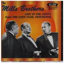 CD - The Mills Brothers - Live in the 1950's from the Cave Club, Vancouver