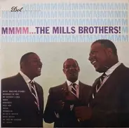 The Mills Brothers - Mmmm...