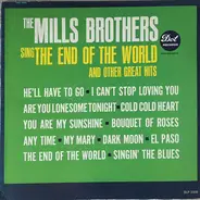 The Mills Brothers - Sing The End Of The World And Other Great Hits