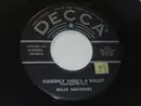 7inch Vinyl Single - The Mills Brothers - Suddenly There's A Valley / Gum Drop