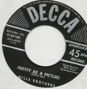 The Mills Brothers - Pretty As A Picture / When You Come Back To Me