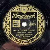 The Mills Brothers - What You Don't Know Won't Hurt You/Oh! My Aching Heart