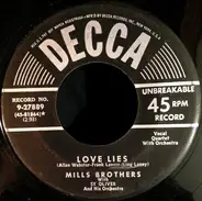 The Mills Brothers With Sy Oliver And His Orchestra - Love Lies / Be My Life's Companion