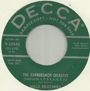 The Mills Brothers - The Barbershop Quartet / You Only Told Me Half The Story