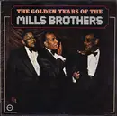 LP - The Mills Brothers - The Golden Years Of The Mills Brothers