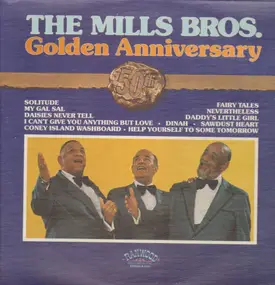 The Mills Brothers - 50th Anniversary