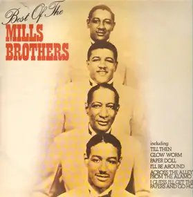 The Mills Brothers - Best Of The Mills Brothers