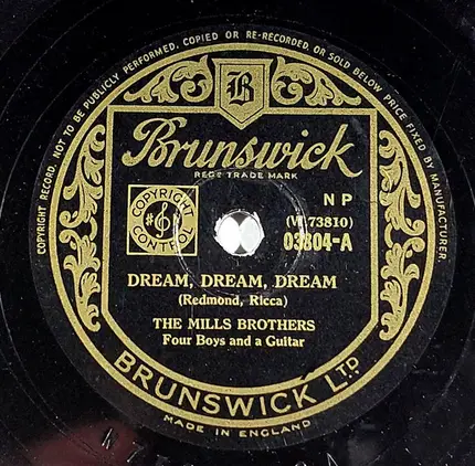 The Mills Brothers - Dream, Dream, Dream / Across The Alley From The Alamo