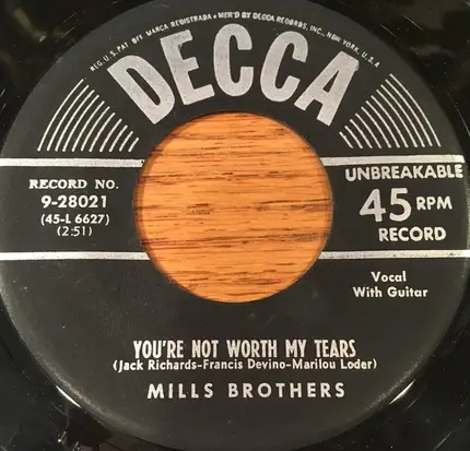 The Mills Brothers - High And Dry / You're Not Worth My Tears