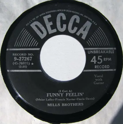 The Mills Brothers - I Don't Mind Being All Alone (When I'm All Alone With You) / (I Get A) Funny Feelin'