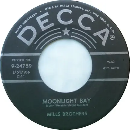 The Mills Brothers - On The Banks Of The Wabash (Far Away) / Moonlight Bay