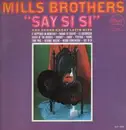 LP - The Mills Brothers - Say Si Si