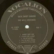 LP - The Mills Brothers - Such Sweet Singin'