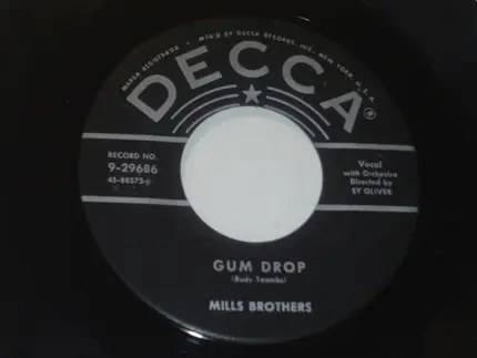 The Mills Brothers - Suddenly There's A Valley / Gum Drop