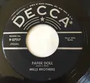 7inch Vinyl Single - The Mills Brothers - Paper Doll / I'll Be Around