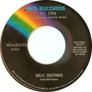 7inch Vinyl Single - The Mills Brothers - Till Then / You Always Hurt The One You Love
