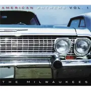 CD - The Milwaukees - American Anthems Vol. 1 - digipak