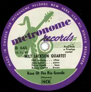 The Milt Jackson Quartet - Rose Of The Rio Grande / Vendome