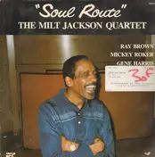 Milt Jackson Quartet - Soul Route