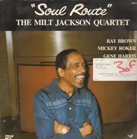 Milt Jackson Quartet - Soul Route