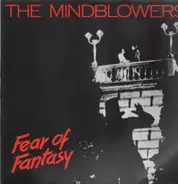 The Mindblowers - Fear Of Fantasy