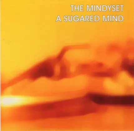 The Mindyset - A Sugared Mind