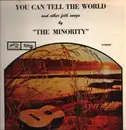 LP - The Minority - You can tell the world