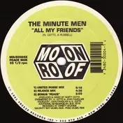 The Minutemen - All My Friends / How I Love Thee
