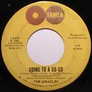 7inch Vinyl Single - The Miracles - Going To A Go-Go / Choosey Beggar