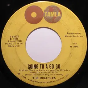 The Miracles - Going To A Go-Go