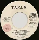 7inch Vinyl Single - The Miracles - Don't Let It End ('Til You Let It Begin)