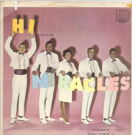 Miracles - Hi We're The Miracles