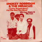 7inch Vinyl Single - The Miracles - (Come Round Here) I'm The One You Need / We Can Make It We Can - Mono