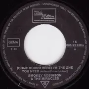 7inch Vinyl Single - The Miracles - (Come Round Here) I'm The One You Need / We Can Make It We Can - Mono