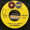 7inch Vinyl Single - The Miracles - Ain't It Baby / The Only One I Love