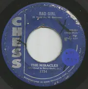 The Miracles - Bad Girl / I Love Your Baby