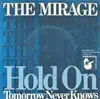 7inch Vinyl Single - The Mirage - Hold On